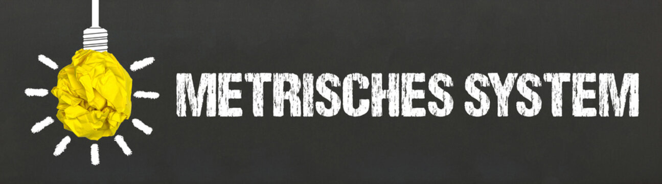 Metrisches System