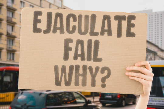 "Ejaculate fail why?" Anejaculation has neurological or drug causes. ANEJACULATION. NEUROLOGICAL. DRUG. CAUSE. FAILURE.