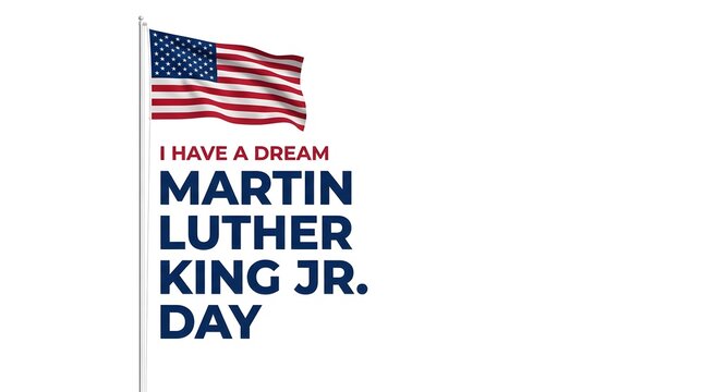 Celebratory graphic design for martin luther king jr day 5 featuring the american flag and inspirational text