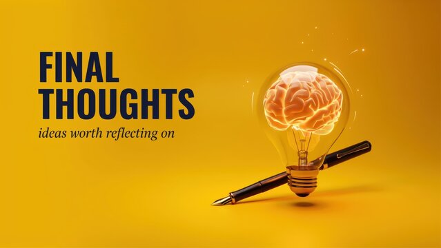 Final Thought A creative lightbulb with a brain inside and a pen on a yellow background