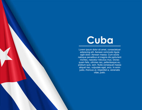 Cuban waving national flag background and placeholder text. Vector illustration.