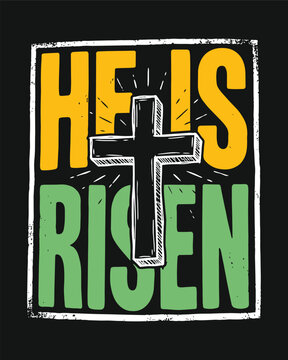 HE IS RISEN