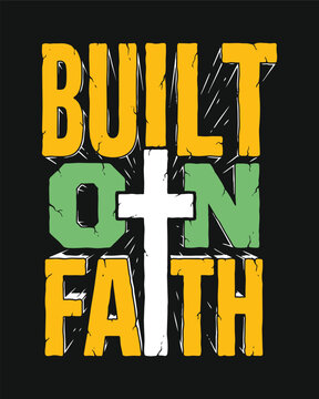 BUILT ON FAITH