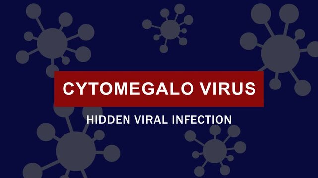 Cytomegalovirus (cmv) medical infographic: hidden viral infection awareness and educational motion