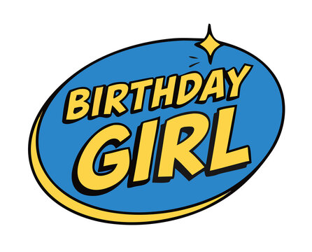 Birthday girl comic style celebration text design
