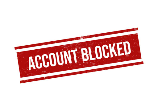 Red blocked account warning stamp or badge isolated on transparent background