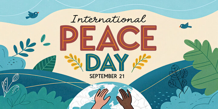 International Peace Day Building Peace Together Poster with Hands and Globe