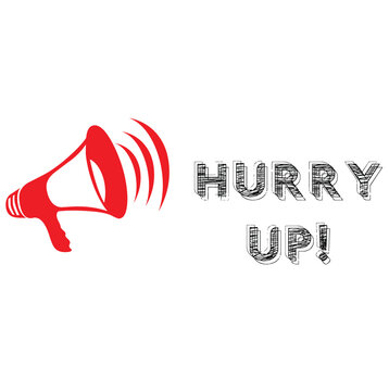 HURRY UP! text information vector icon