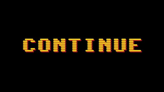 CONTINUE retro video game pixel art font text, vintage game screen display with bold yellow and orange pixels on a black background