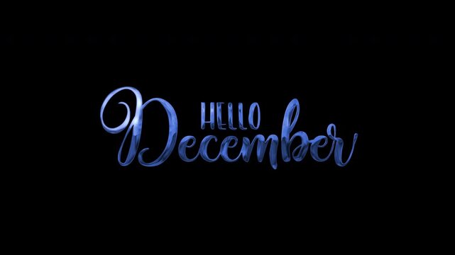 Blue script calligraphy text hello december on dark background, perfect for winter themed designs, greeting cards, and seasonal promotions.