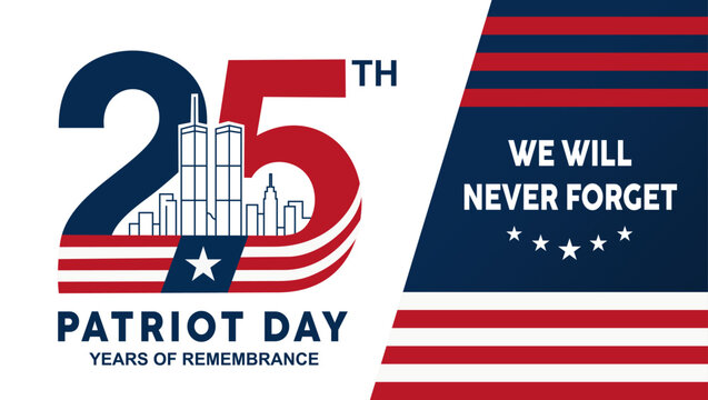 Patriot Day 2026 25th anniversary horizontal banner template featuring large 25th typography integrated with New York skyline and twin towers line art, American flag ribbon, and "We Will Never Forget"