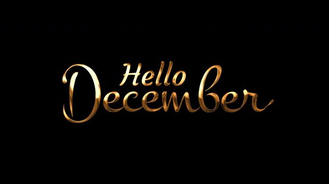 Golden metallic hello december text on black background, perfect for festive holiday greetings with a decorative script. Suitable for seasonal designs.