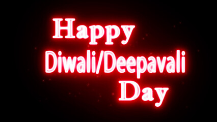 Happy Diwali and Deepavali Day neon text greeting with glowing red light effect on black background © Miqbal