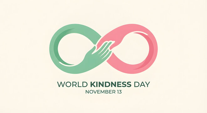World Kindness Day banner with infinity symbol hands, November 13 celebration graphic, green and pink helping hands concept