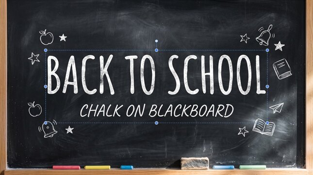 Back to School Concept with Chalkboard, Chalk Writing, Classroom Education Message, Learning, Success and Academic Illustration