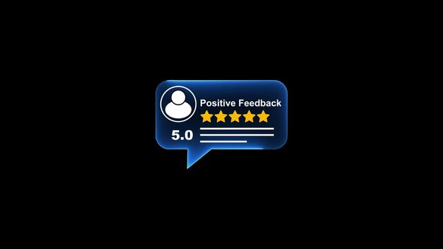 5-star positive feedback notification animation with glowing blue speech bubble for customer review and rating systems