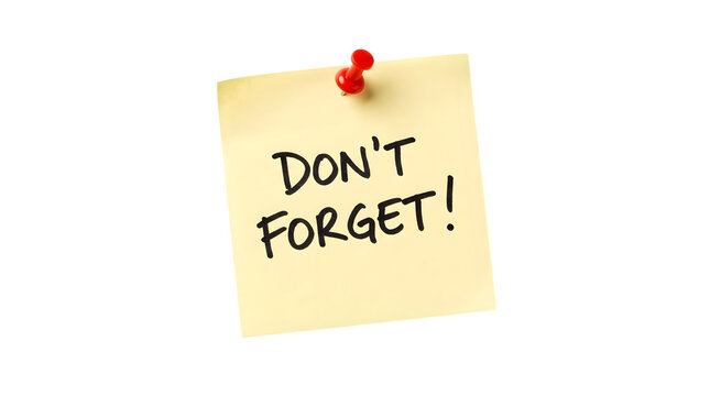 Yellow sticky note with text dont forget isolated on transparent background