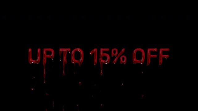 UP TO 15 PERCENT OFF bloody range headline, dripping blood savings claim for bundle offers, multibuy deals and category wide promotions