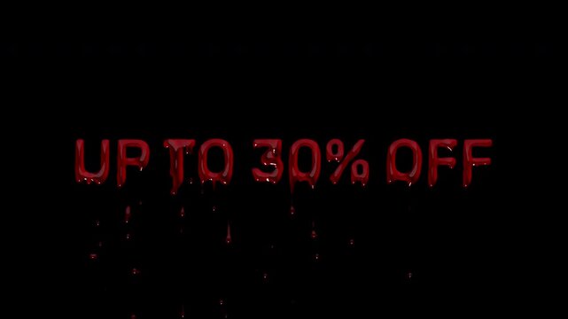 UP TO 30 PERCENT OFF bloody range headline, dripping blood savings claim for Halloween campaigns, October events and holiday store promos