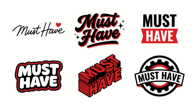 A playful collection of typography designs featuring the phrase 'Must Have', ideal for lifestyle brands, promotional materials, and creative projects aimed at modern audiences.