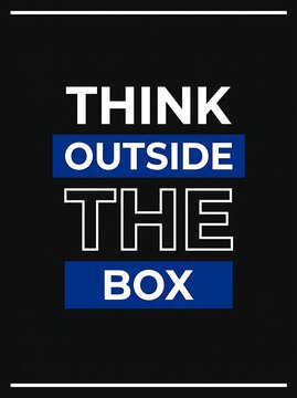 Think outside the box motivational quote typography design with bold lettering and blue rectangular accents on a black background