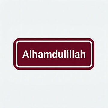 Alhamdulillah sign, islamic calligraphy typography, maroon rectangular road sign style, isolated on white background