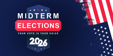 Fototapeta na wymiar Election voting poster. Midterm Elections 2026 design template with USA flag. Vote in USA American colors flag banner design. Midterm voting 2026. Political election 2026 campaign background.
