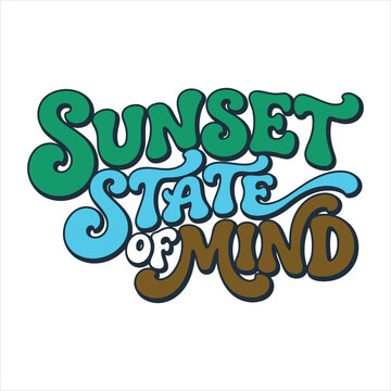 Groovy retro style text reading sunset state of mind in three colorful wavy lines