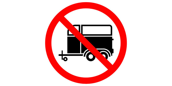 Prohibition red circle sign with black trailer silhouette restricted zone warning.