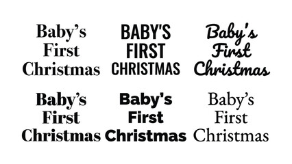 Obraz premium Baby first Christmas messages written in various elegant fonts for holiday cards