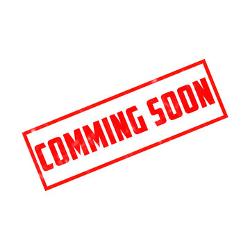 Red rectangular rubber stamp with the text coming soon in a bold block font style for marketing announcements