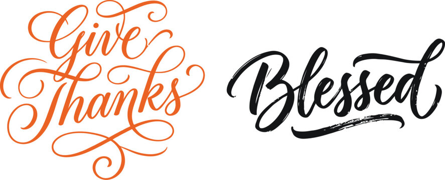 A beautiful thanksgiving day vector illustration featuring elegant hand lettering showcasing the words 'give thanks' and 'blessed' perfect for festive holiday designs and