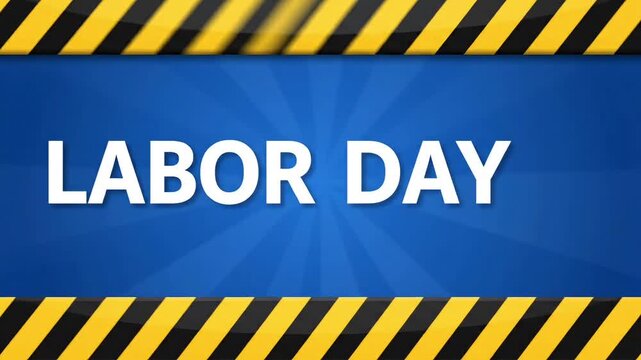 Labor day text animation featuring motion graphics with yellow and black caution stripes on a vibrant blue background digital video