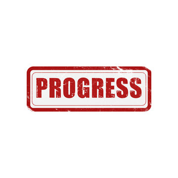 A red rubber progress stamp with a distressed, textured surface, perfect for corporate and motivational graphic designs.