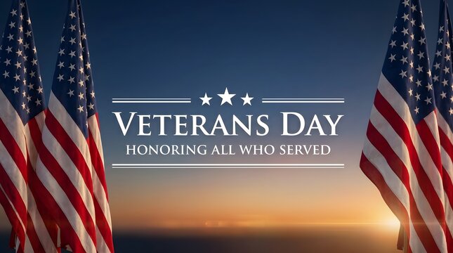 Veterans day banner with american flags and sunset background honoring all who served