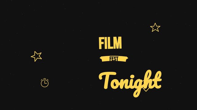 Film fest tonight text animation graphic featuring bright yellow typography with floating stars on a dark black background video clip