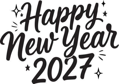 happy new year 2027 bold handwritten brush lettering festive greeting typography vector design