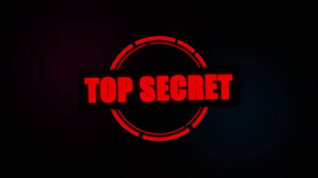 A glowing red stamp displays the words Top Secret within a circular frame to indicate that sensitive governmental information requires strict confidentiality and restricted access for authorized