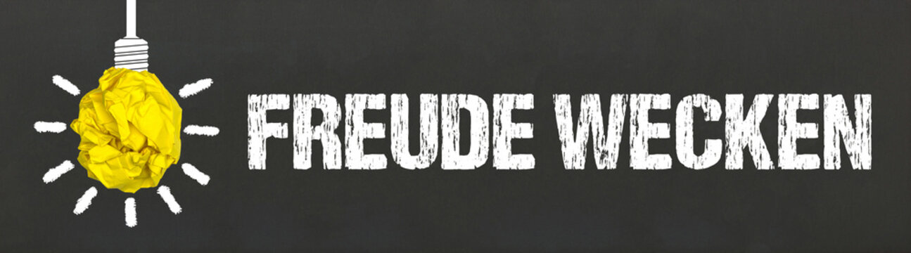 Freude wecken	