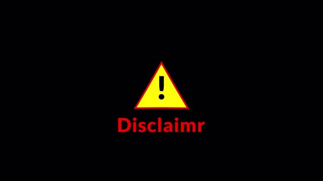disclaimr text animation with warning sign in 4K animation with alpha channel  on transparent background text animation with warning sign 