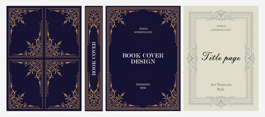 Fototapeta na wymiar Classic vintage book cover, title page, spine design with Art Deco, Baroque, Art Nouveau and Victorian ornaments. Elegant decorative frame, retro style for publications, posters and artistic layouts.