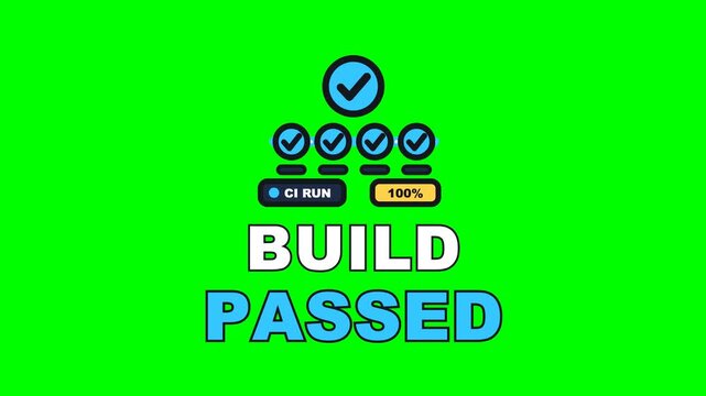 4K green screen BUILD PASSED animated text - the pipeline stages ticking green one by one, kinetic typography developer overlay for tech content and social media, chroma key