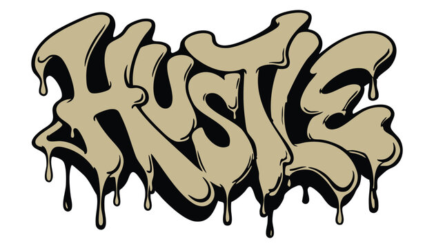 Beige Gold Dripping Hustle Graffiti Tag Vector Typography Slime Liquid Melting Font Urban Street Art T-Shirt Graphic