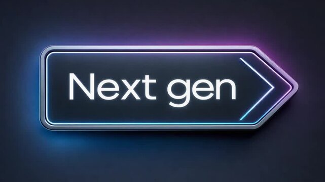 Sign of "next gen".