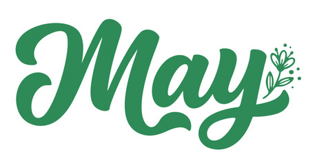 Fototapeta premium Green Handwritten May Lettering With Floral Illustration