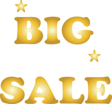 Bold golden &ldquo;BIG SALE&rdquo; lettering with two glowing star decorations, designed as a shiny promotional graphic.