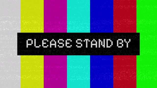 Colorful Test Pattern with Please Stand By Message.