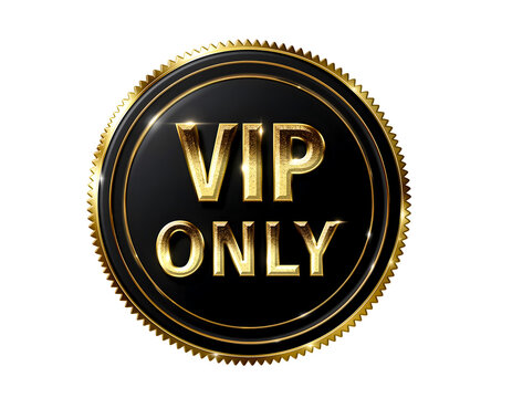 VIP Only Black and Gold Luxury Round Badge Isolated on White Background