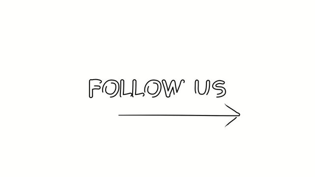 Follow us. Contour drawing business text animation with arrow, direction. Continuous line word. Isolated message on white. Video 4k object illustration self-drawing. Minimalist continuous line drawing