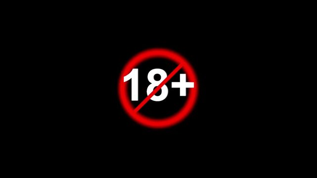 Red 18 plus age restriction sign animation on a black background for mature content